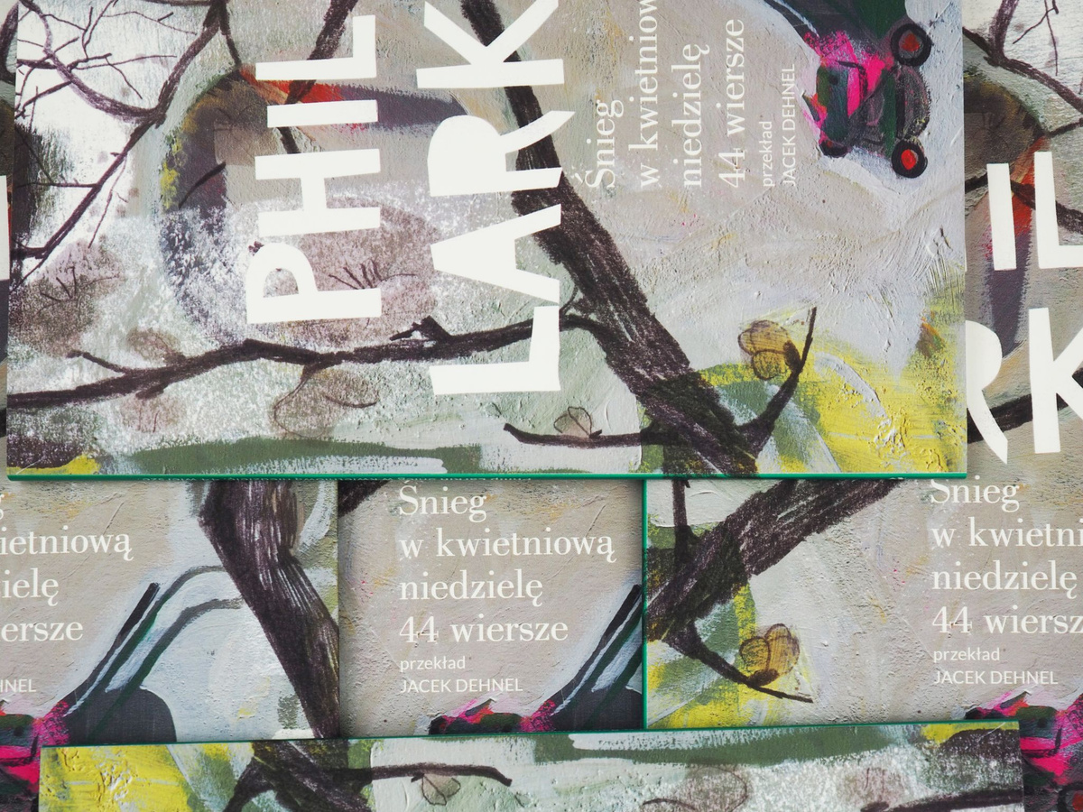 Śnieg w kwietniową niedzielę. 44 wiersze