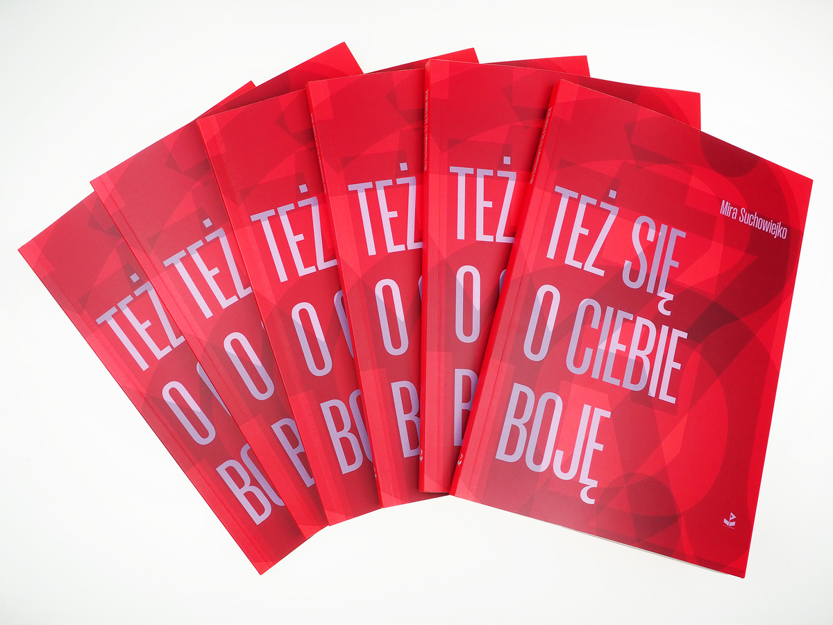 Też się o ciebie boję