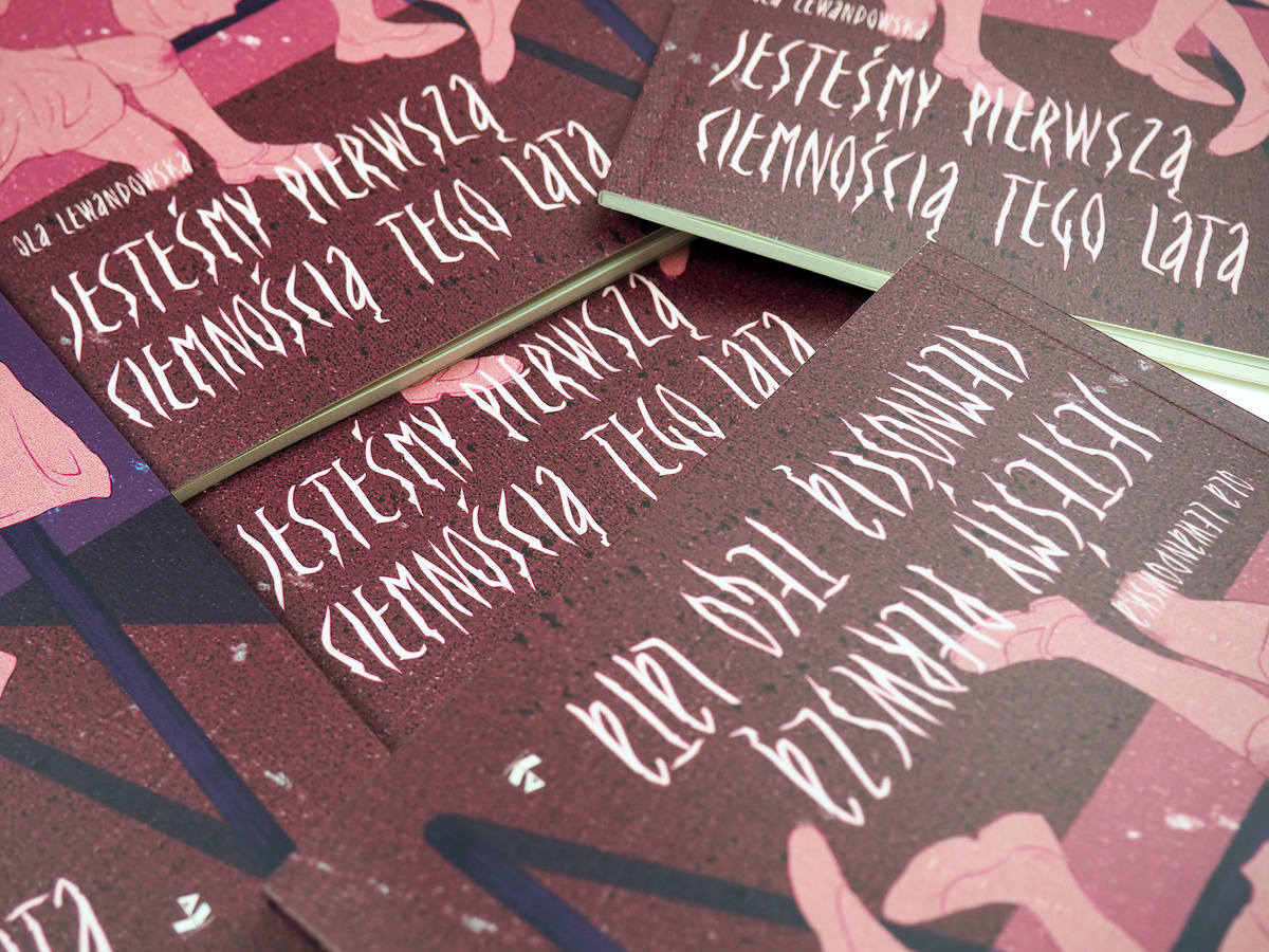 Jesteśmy pierwszą ciemnością tego lata