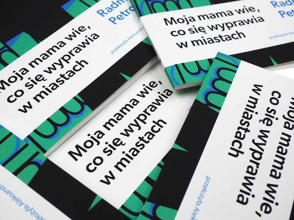 Moja mama wie, co się wyprawia w miastach