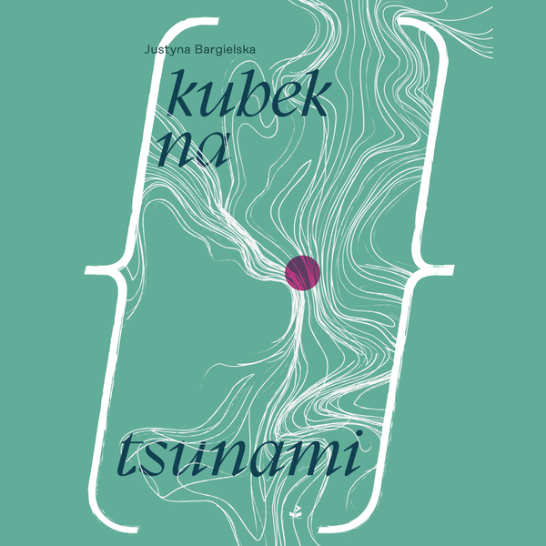 Kubek na tsunami / audiobook