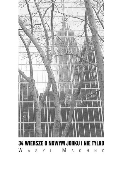 34 wiersze o Nowym Jorku i nie tylko