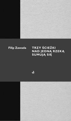 Trzy ścieżki nad jedną rzeką sumują się (leporello)