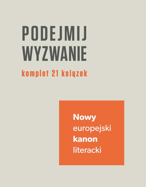 Nowy europejski kanon literacki / komplet 21 książek